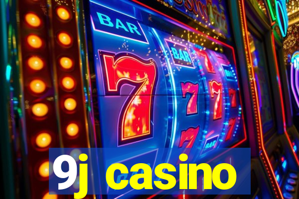 9j casino